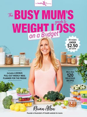 cover image of The Busy Mum's Guide to Weight Loss on a Budget